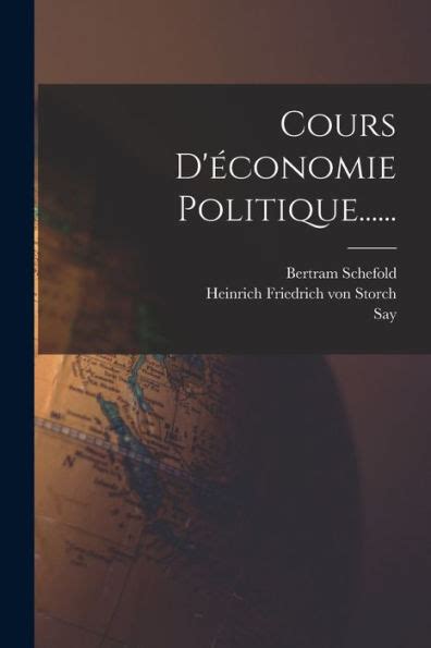 Cours D Conomie Politique By Bertram Schefold Say Paperback