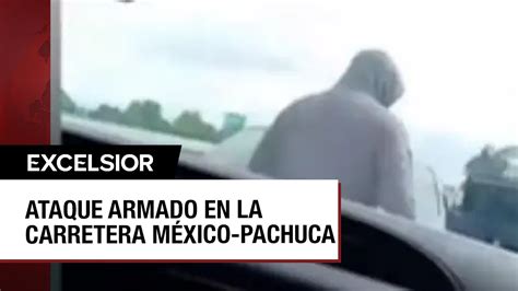 Padre E Hijo Intentaron Evidenciar A Asaltantes En La M Xico Pachuca Y