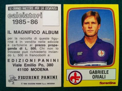 CALCIATORI 1985 86 85 1986 N 81 FIORENTINA ORIALI Figurine Panini