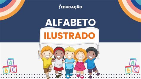 Alfabeto Ilustrado Para Alfabetiza O Infantil Imprimir Conhe A As