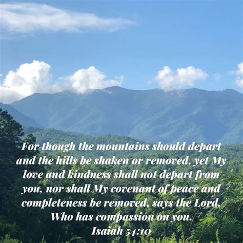 Isaiah 5410 For Though The Mountains Should Depart And The Hills Be