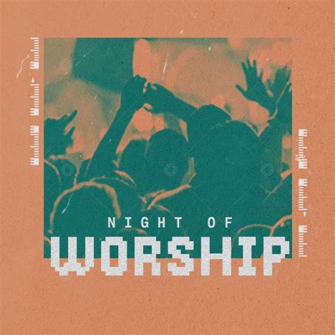 Church Social Graphic Night Of Worship Let S Praise Our King