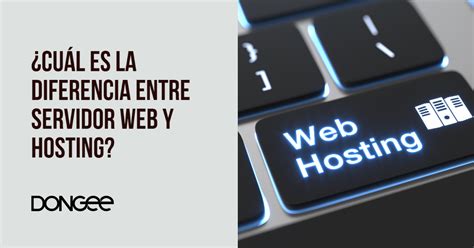 Cu L Es La Diferencia Entre Servidor Web Y Hosting