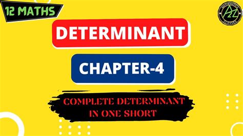 Complete Determinant Class 12th Chapter 3 Bihar Board And CBSE