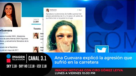 Ana Guevara Explica La Agresi N Que Sufri Imagen Televisi N