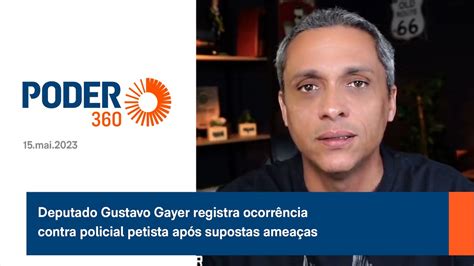 Deputado Gustavo Gayer Registra Ocorr Ncia Contra Policial Petista Ap S