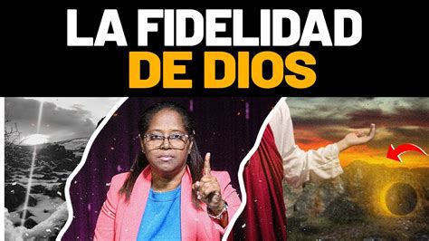 La Fidelidad De Dios Descubriendo La Fidelidad De Dios En Medio De La