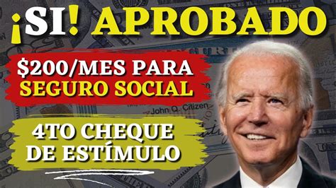 APROBADO 200 MES PARA SEGURO SOCIAL MEDICARE INFLACIÓN 4TO CHEQUE