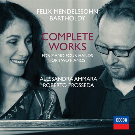 Mendelssohn Complete Works For Piano Four Hands And For Two Pianos