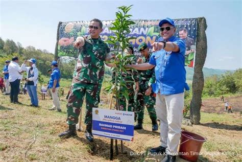 Terapkan Esg Pupuk Kaltim Kembali Gandeng Kostrad Tanam Lebih Dari