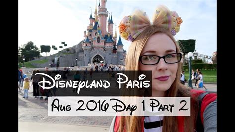 Disneyland Paris Vlog August Day Part Jane Does Disney