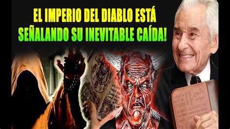 Yiye Avila Predicaciones 2022 El Imperio Del Diablo Está Señalando Su