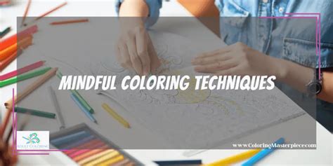 What is Mindful Coloring? - Adult Coloring Masterpiece