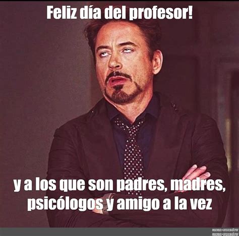 Meme Feliz D A Del Profesor All Templates Meme Arsenal