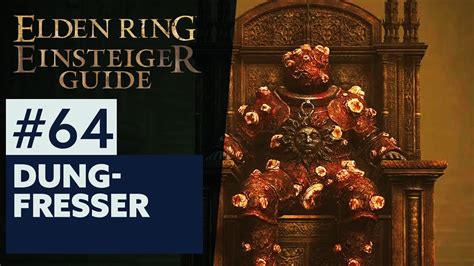 Elden Ring Einsteiger Guide 64 DUNGFRESSER YouTube