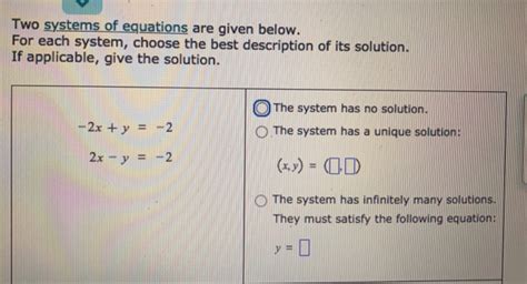 Solved Two Systems Of Equations Are Given Below For Each System