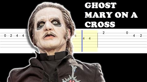 Ghost Mary On A Cross Easy Slow Guitar Tabs Tutorial Youtube