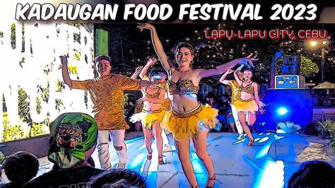 HD CEBU KADAUGAN SA MACTAN FOOD FESTIVAL 2023 Lapu Lapu City