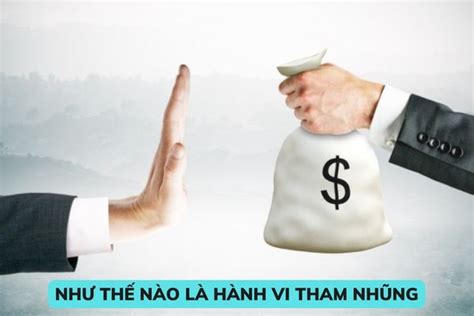 Như thế nào là hành vi tham nhũng? Xử lý quà tặng trong phòng chống ...