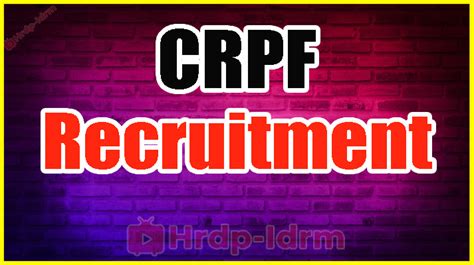 Crpf Recruitment Gd Constable Notification Apply Online Dates