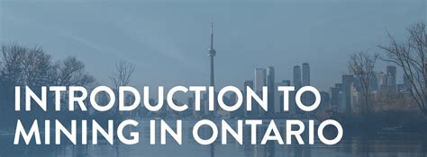 Section Introduction Ontario Mining