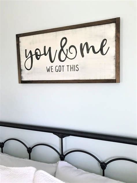 You And Me We Got This Farmhouse Style Wood Sign Gift For Etsy