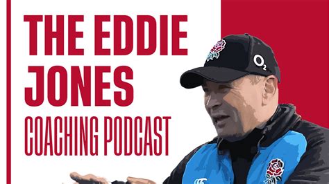 The Eddie Jones Coaching Podcast: Improving players | Rugby Union News ...