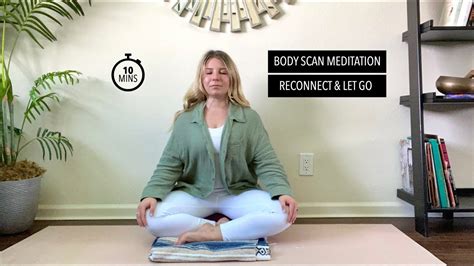 10 Minute Guided Body Scan Meditation Youtube