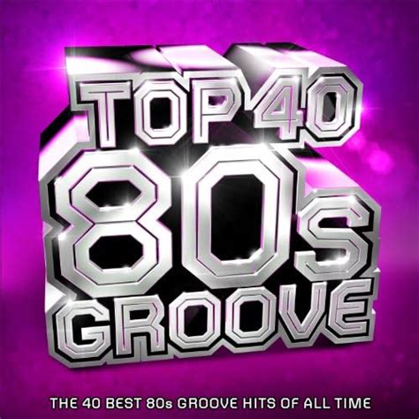 Amazon Music Mastercuts CollectiveのTop 40 80s Groove The 40 Best