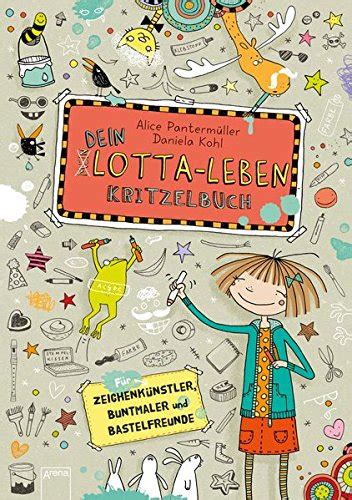 Dein Lotta Leben Kritzelbuch Für Zeichenkünstler Buntmaler Und