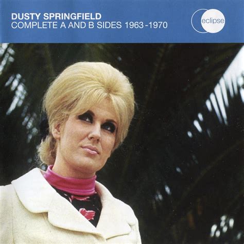 The Essentials Dusty Springfield Complete A And B Sides 1963 1970