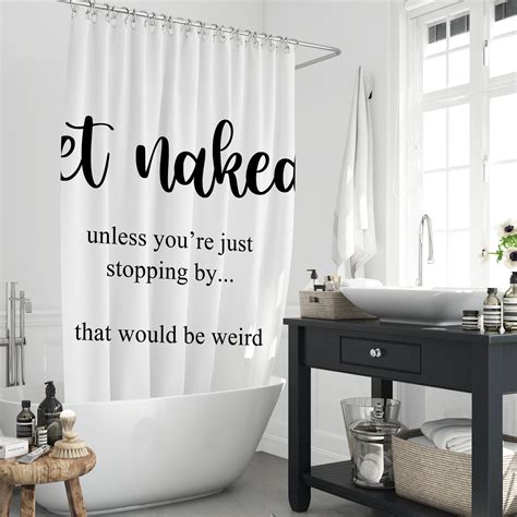 Fun Get Naked Art Quote Lettering Shower Curtain Funny Quotation Sign