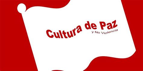 Cultura De Paz Y No Violencia Monterrey 766 Declaración Sobre La