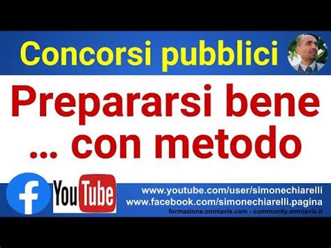 Concorsi Pubblici Prepararsi Bene Con Metodo Youtube