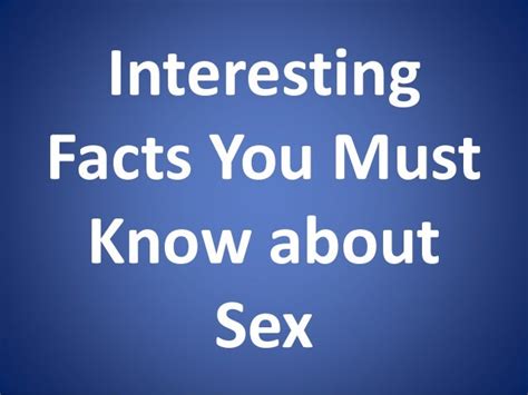 Interesting Facts You Must Know About Sex