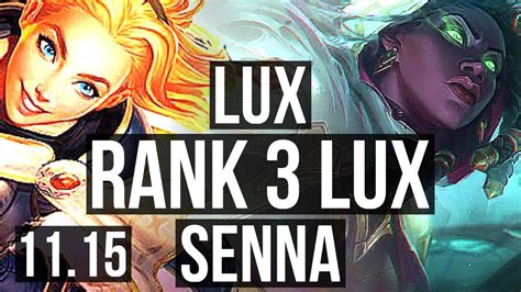 LUX Ashe Vs SENNA Ezreal SUPPORT Rank 3 Lux 3 1 9 66 Winrate