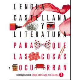 Lengua castellana y literatura 3º ESO LA PQLCO Especialistas en