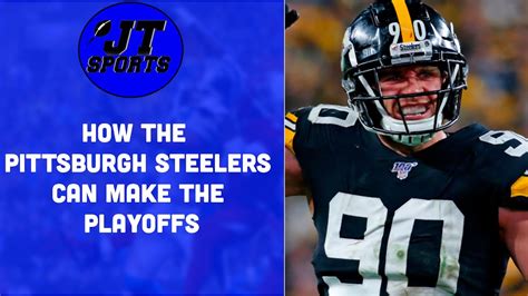 How The Pittsburgh Steelers Can Make The Nfl Playoffs Nfl Playoffs