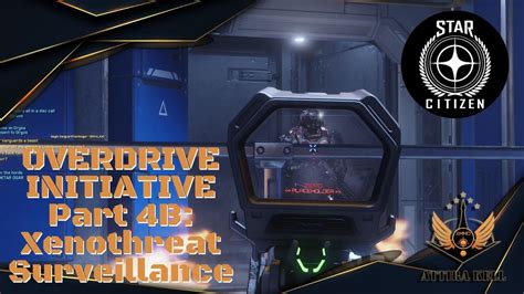 Star Citizen Overdrive Initiative Reactivate Comm Arrays Part 4B