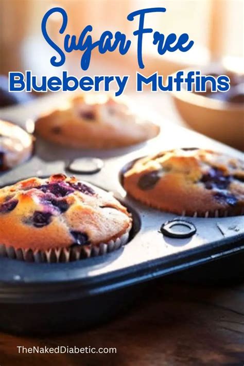 Simple Diabetic Sugar Free Blueberry Muffins The Naked Diabetic