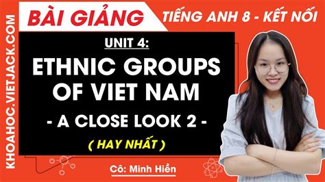 Ti Ng Anh L P Unit Ethnic Groups Of Viet Nam A Closer Look