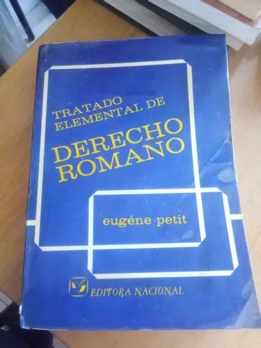 Tratado Elemental De Derecho Romano Eug Ne Petit Meses Sin Inter S