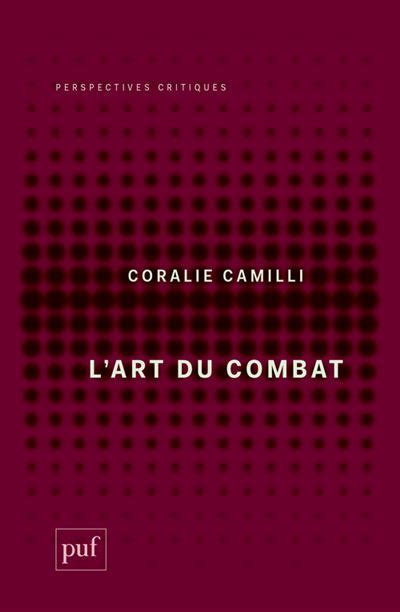 L art du combat broché Coralie Camilli Achat Livre ou ebook fnac