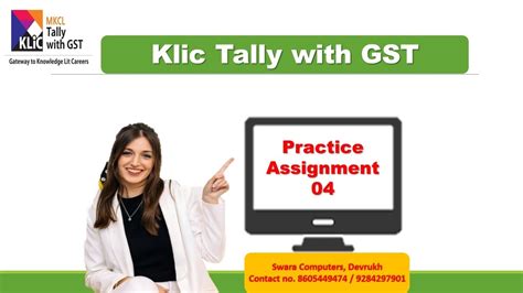 Tally Practice Assignment 4 Mkcl S Klic Tally With Gst Tally Voucher Entry Youtube