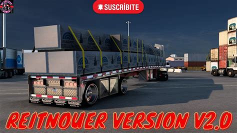 AMERICAN TRUCK SIMULATOR REITNOUER VERSION V2 0 1 47 YouTube