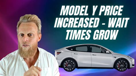 Tesla Raises Model Y Prices As High Demand And Increases Wait Times