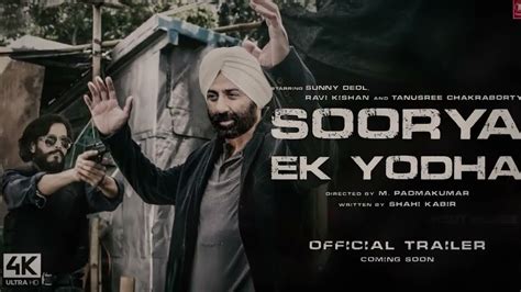 Soorya Official Trailer Sunny Deol RaviKishan Soorya Teaser