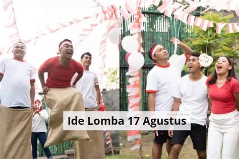 Ide Lomba 17 Agustus Yang Lucu Dan Seru Bikin Perayaan Hari