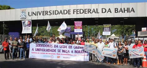 Professores Da Ufba Se Reúnem Nesta Terça Para Discutir Fim Da Greve Em