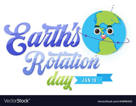 Happy Earths Rotation Day Banner Design Royalty Free Vector